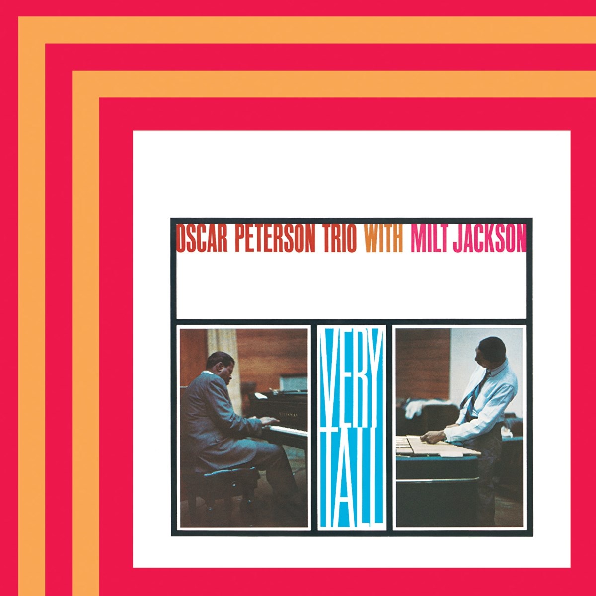 Oscar Peterson Trio With Milt Jackson - Very Tall