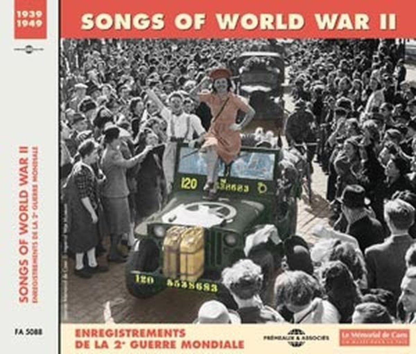 Various Artists - Songs Of World War II 1939-1949
