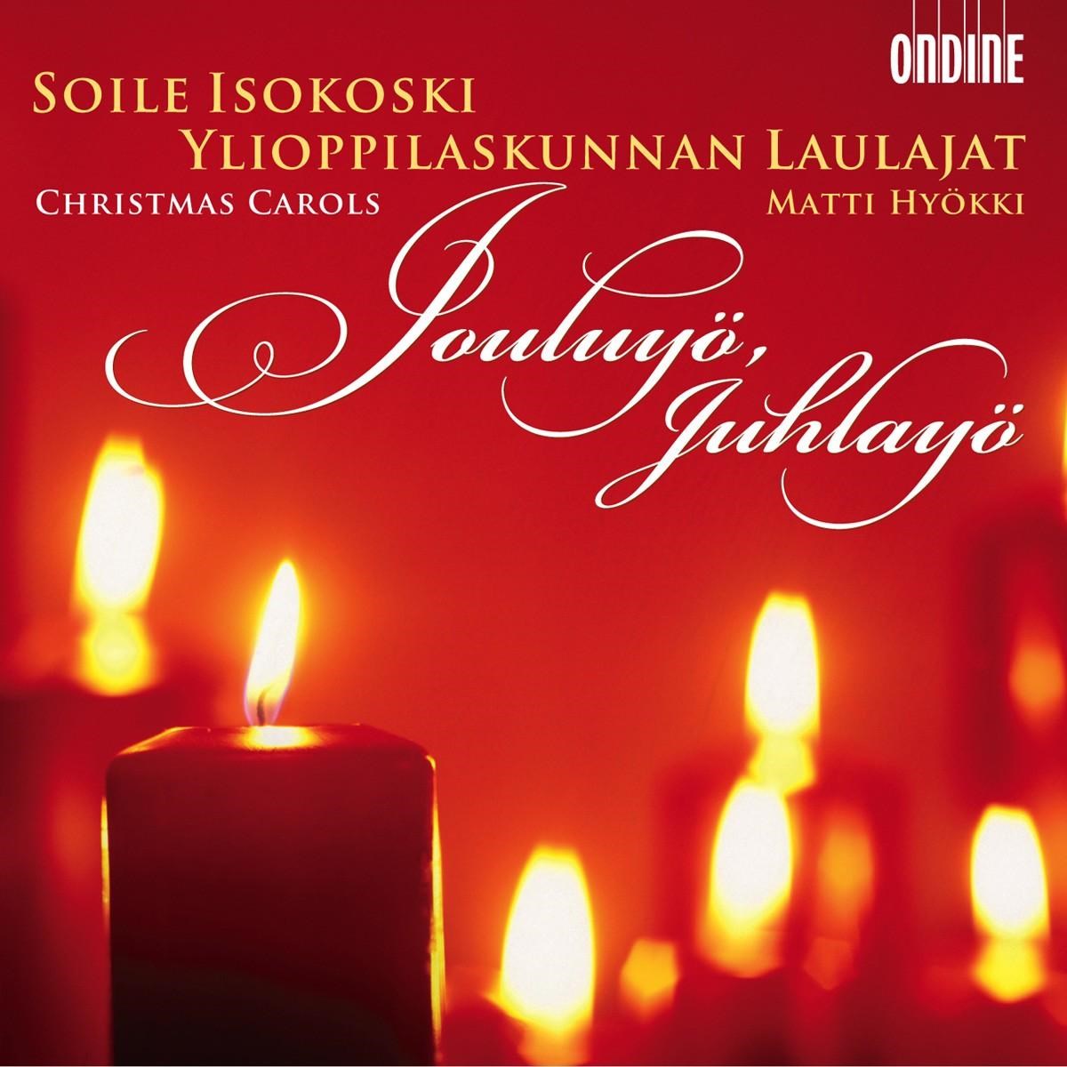 Afbeelding van Soile Isokoski, Lapin Kamarioorkesteri, John Storgards - Jouluyö, Juhlayö - Christmas Carols