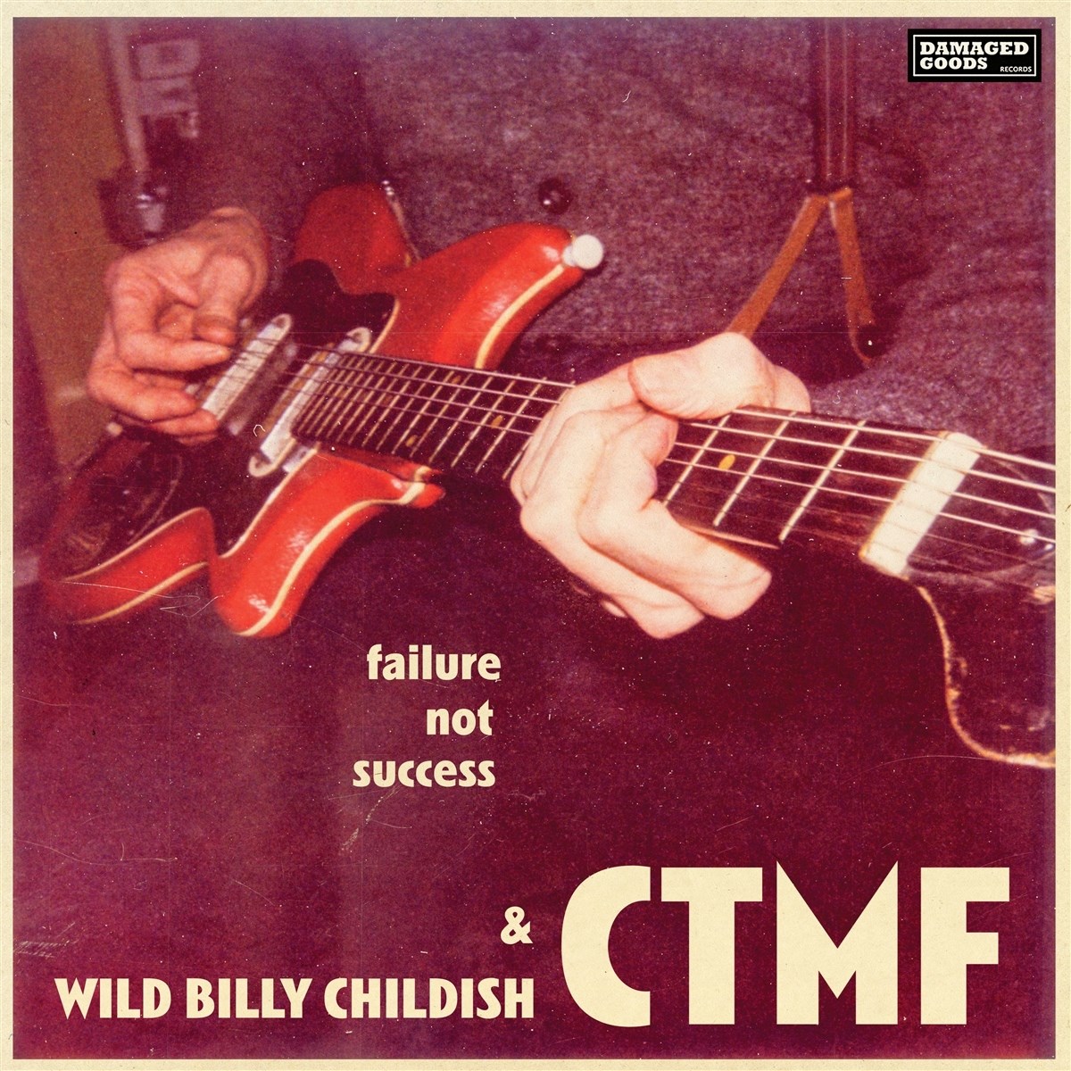 Afbeelding van Wild Billy Childish & CTMF - Failure Not Success