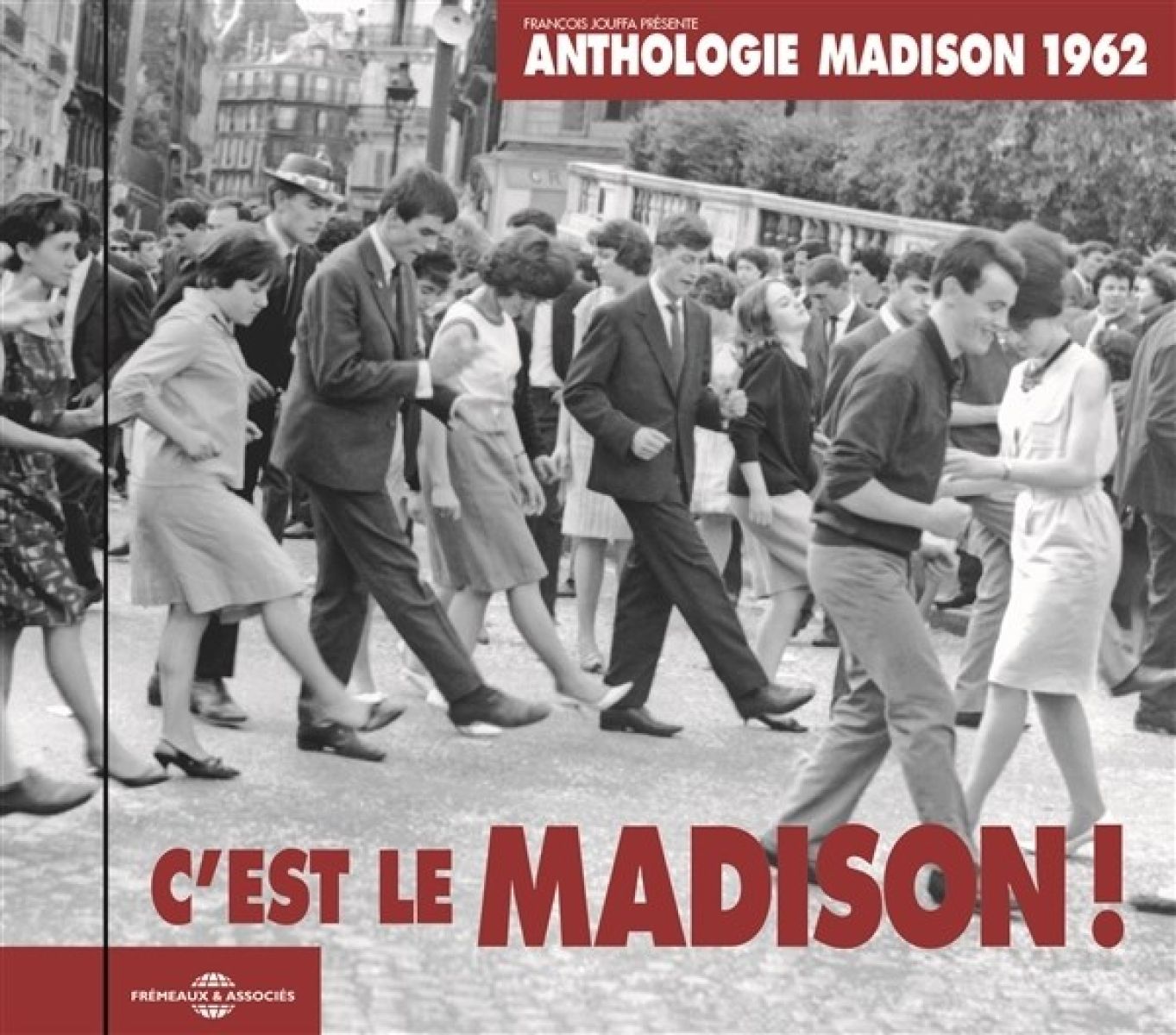 Various Artists - C'Est Le Madison! (Anthologie Madison 1962)