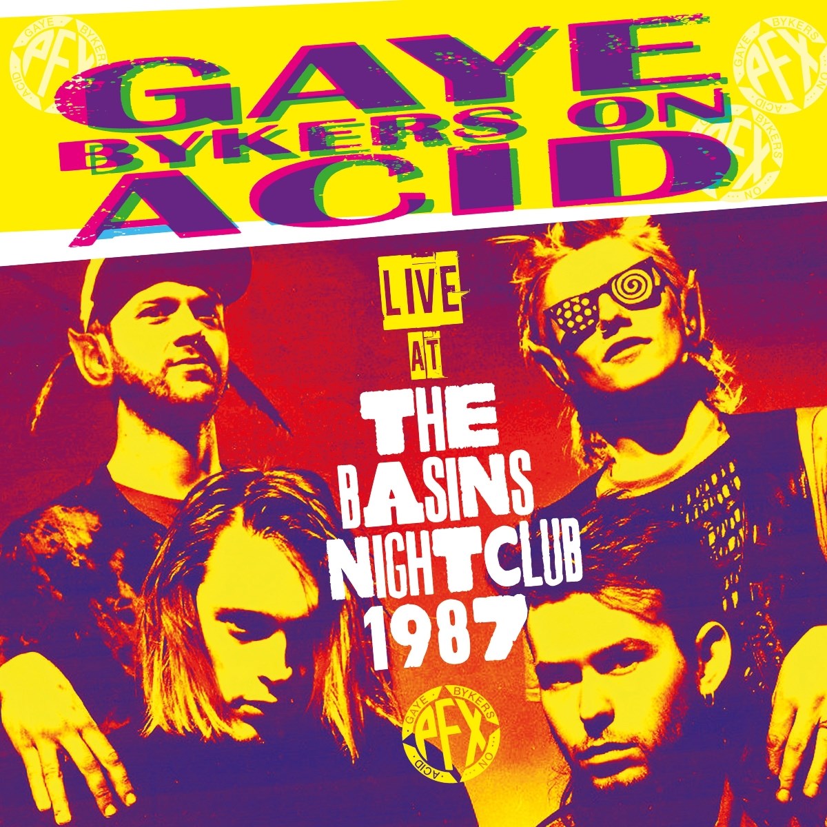 Afbeelding van Gaye Bykers On Acid - Live At The Basins Nightclub 1987