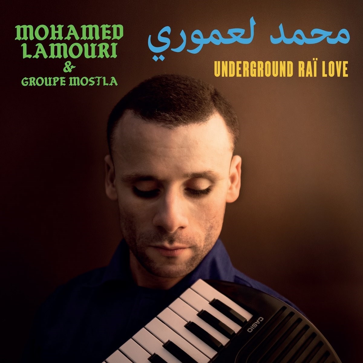 Mohamed L'Amouri - Underground Raï Love