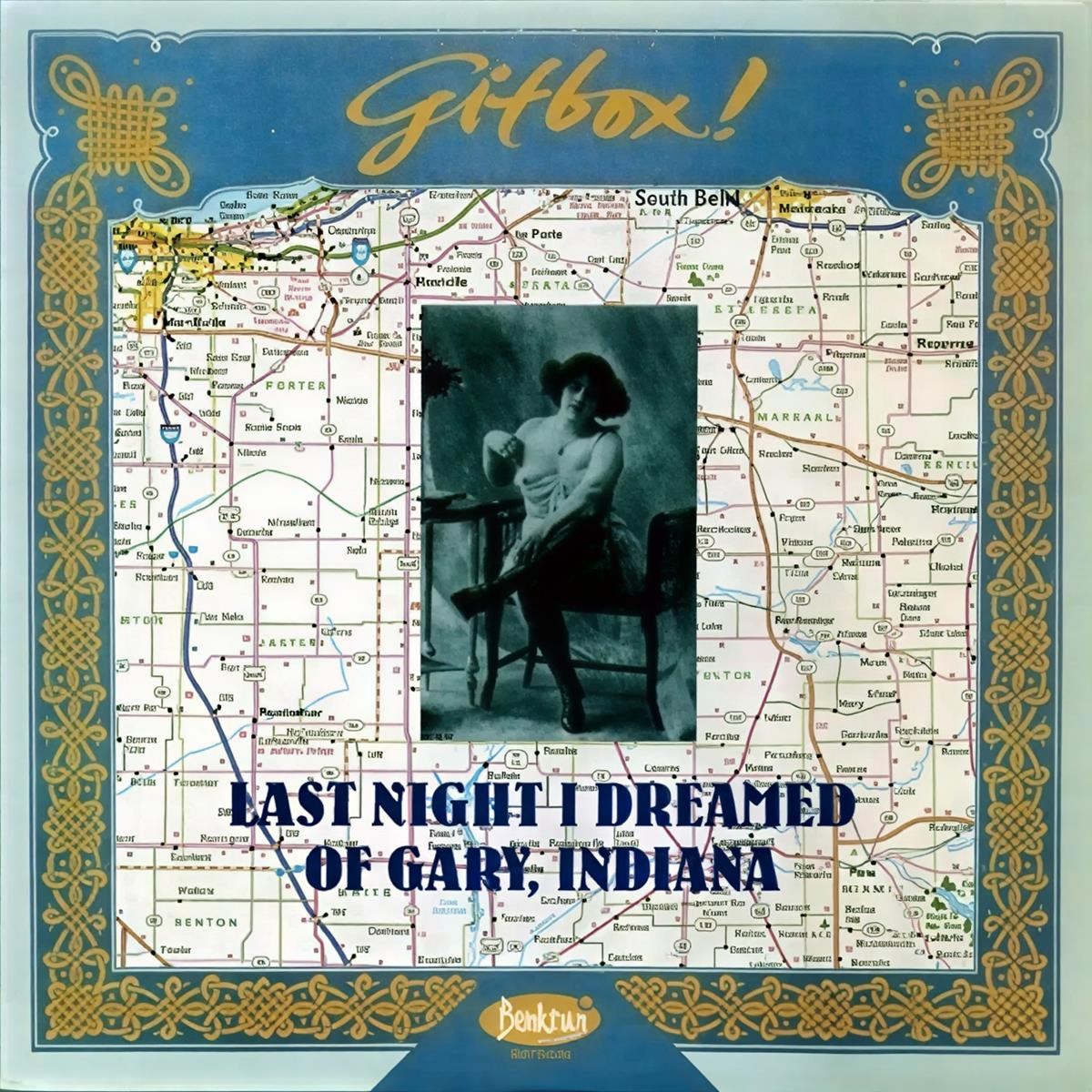Afbeelding van Gitbox! - Last Night I Dreamed Of Gary, Indiana