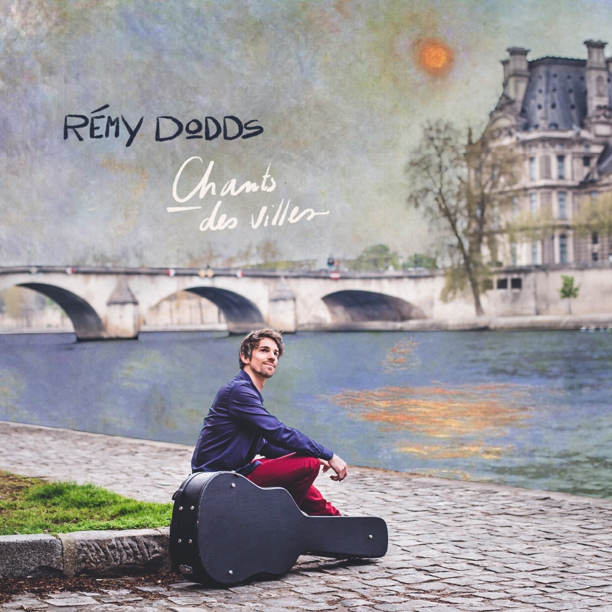 Rémy Dodds - Chants Des Villes, Clef Des Chants