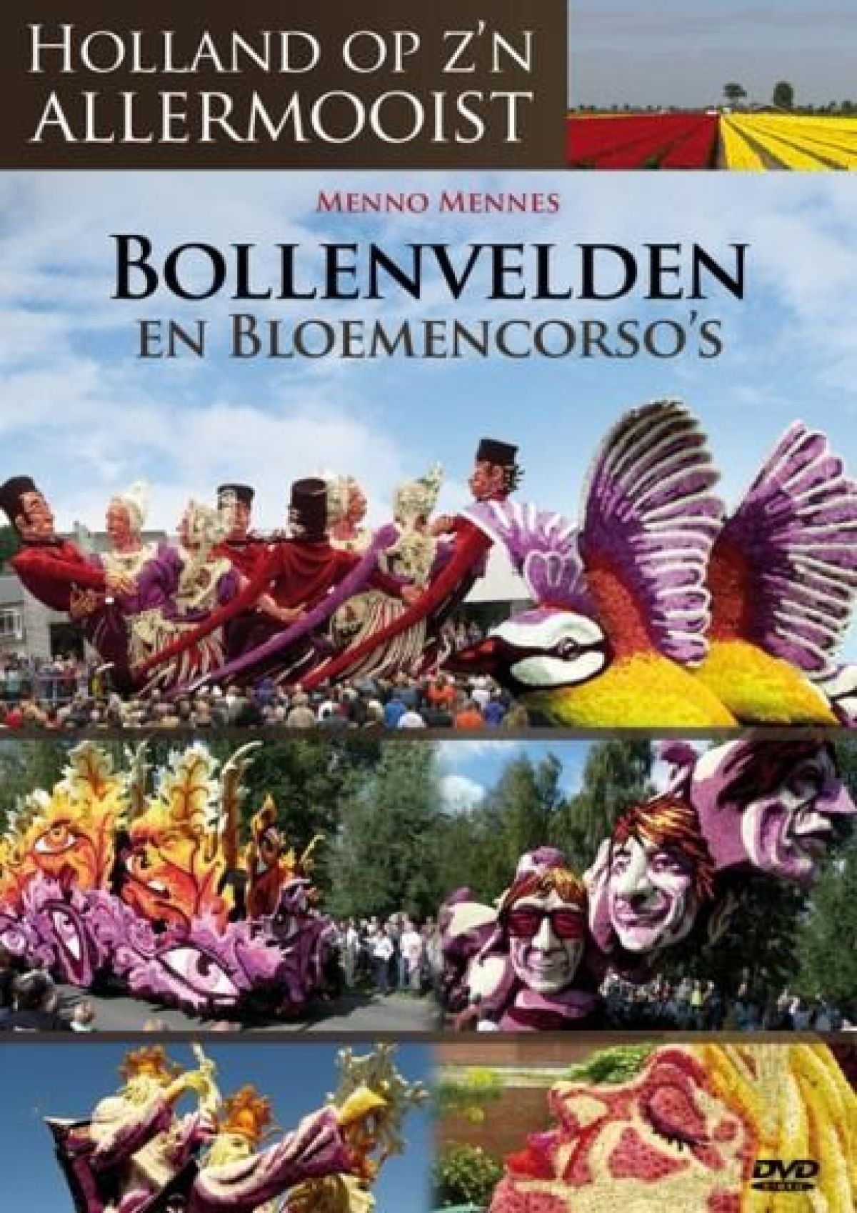 Afbeelding van Holland Op Zijn Allermooist - Bollenvelden En Bloemencorso's