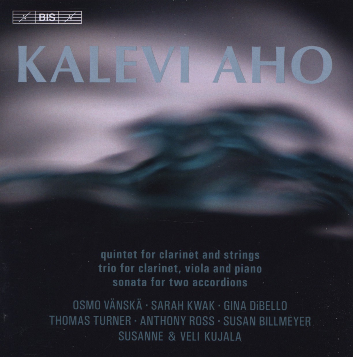 Afbeelding van Osmo Vänskä, Sarah Kwak, Gina DiBello, Thomas Turner - Aho: Quintet For Clarinet And Strings | Trio For Clarinet, Viola And Piano | Sonata For Two Accordions