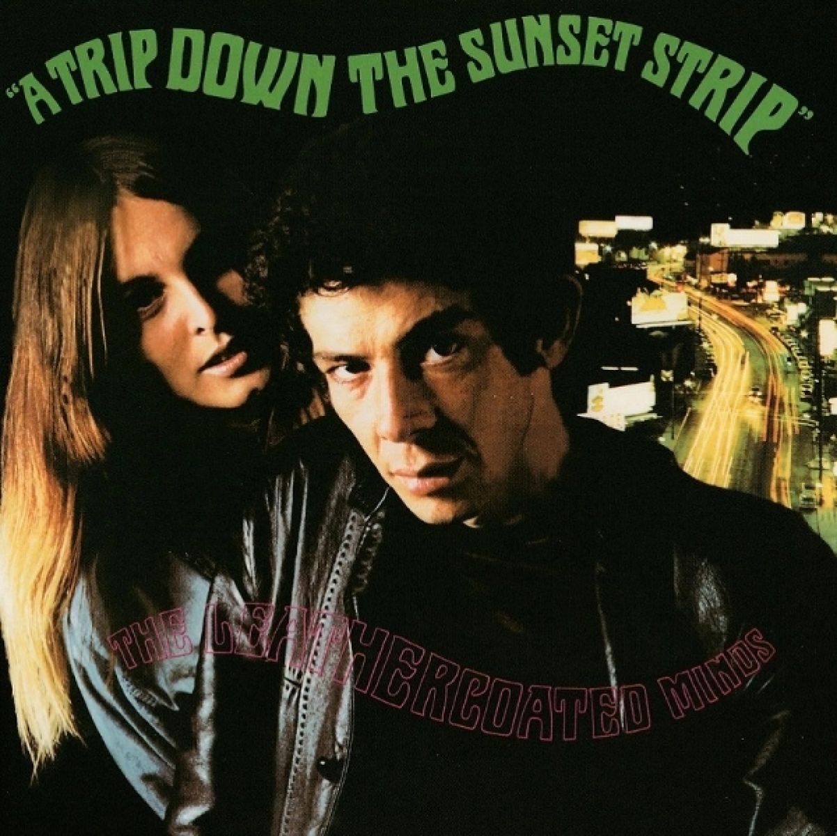 The Leathercoated Minds - A Trip Down Sunset Strip