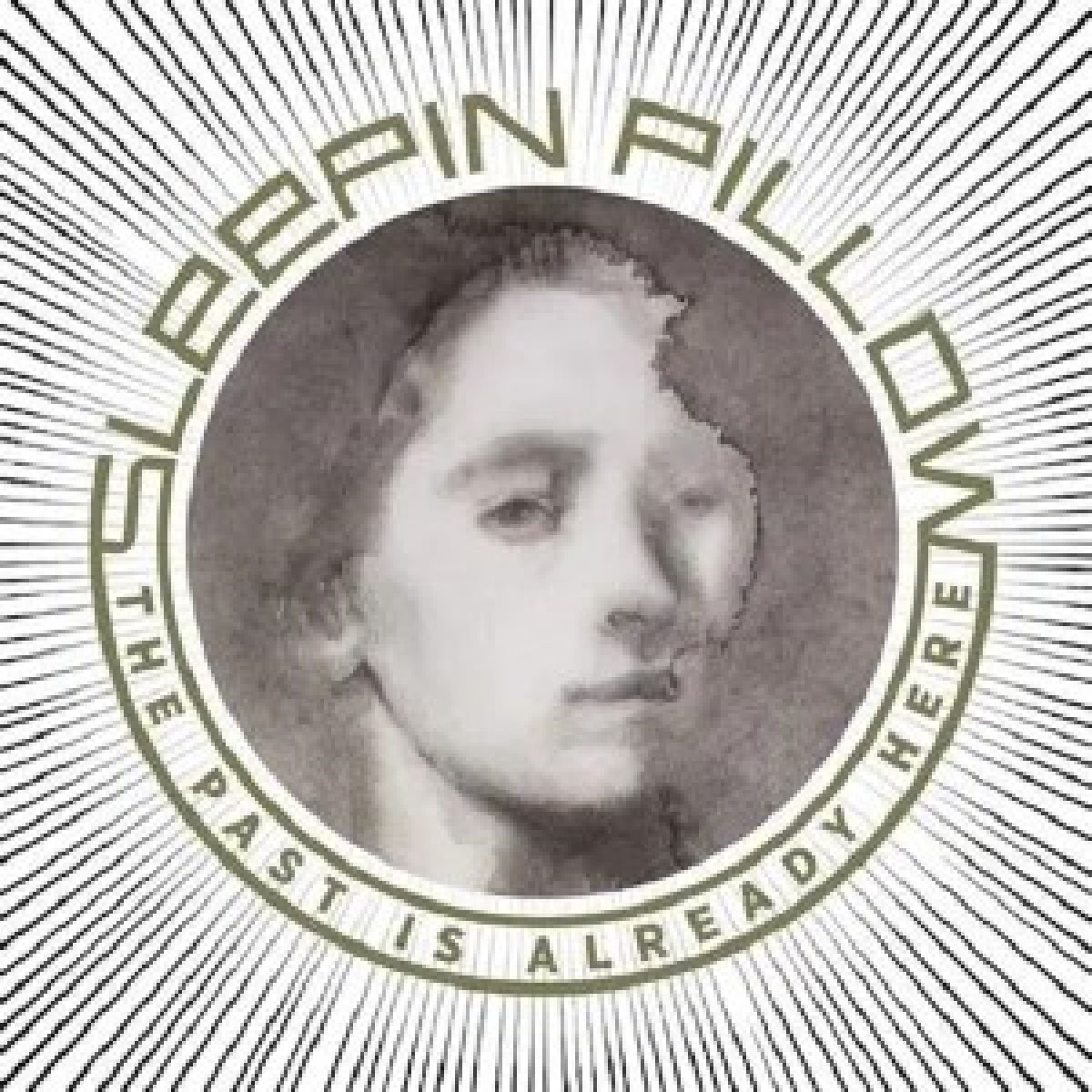 Afbeelding van Sleepin Pillow - The Past Is Already Here