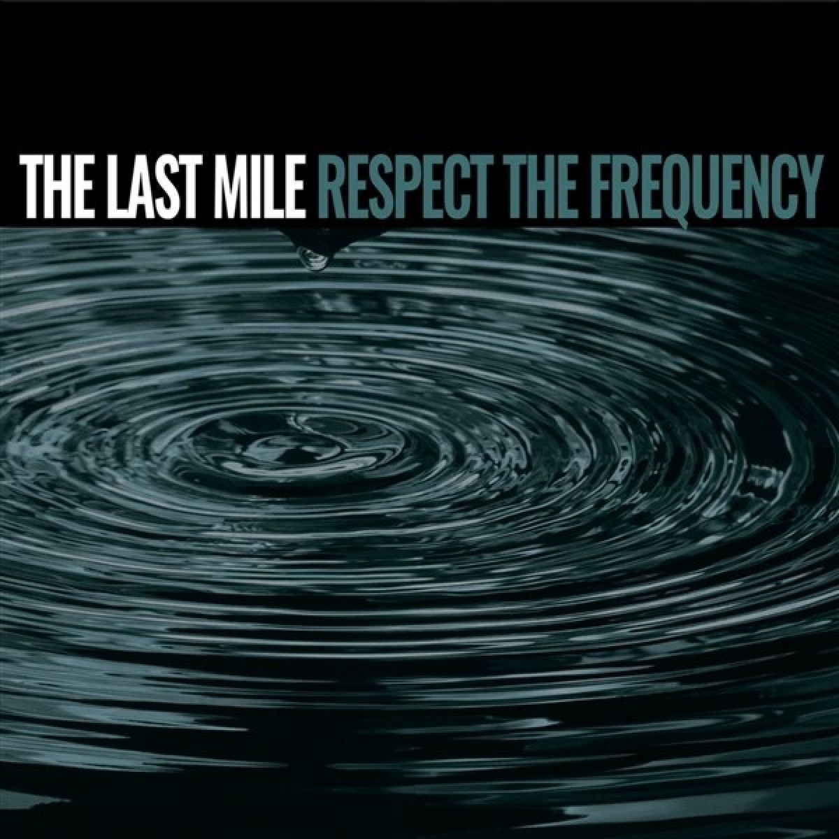 Afbeelding van Last Mile - Respect The Frequency