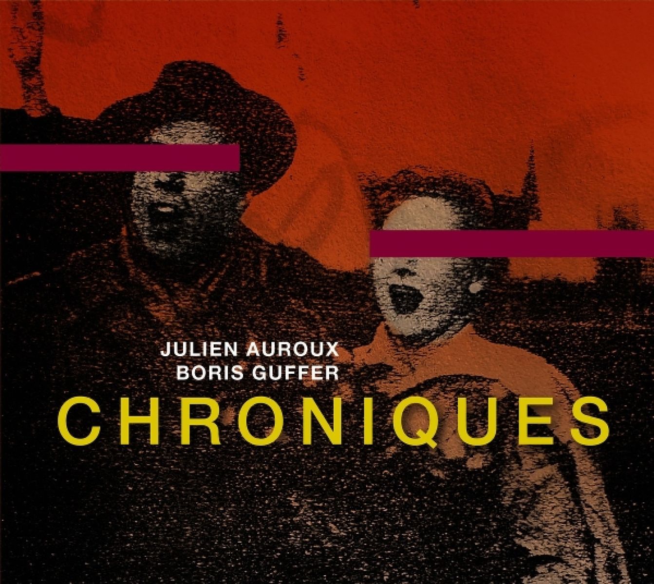 Afbeelding van Julien Auroux & Boris Guffer - Chroniques