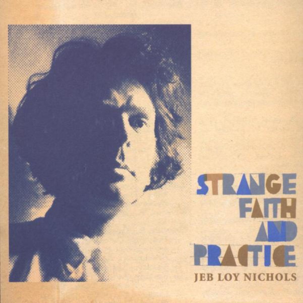 Strange Faith & Practice