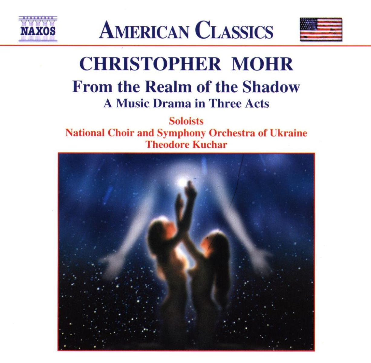 National Choir And Symphony Orchestra Of Ukraine, Theodore Kuchar - Mohr: From The Realm Of The Shadow (A Music Drama In Three Acts)