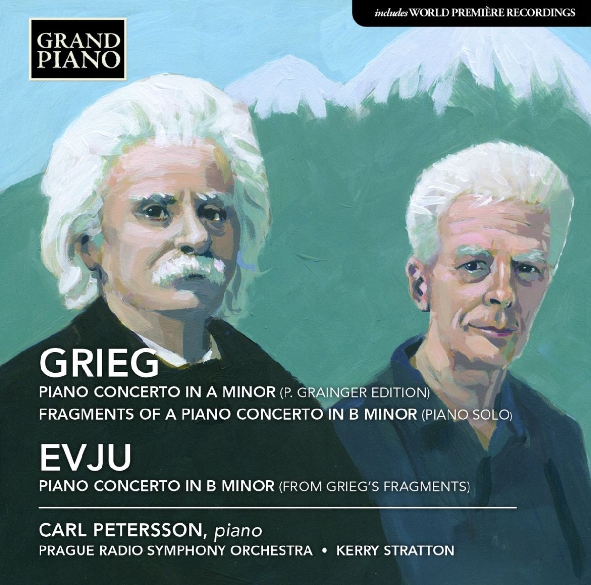 Afbeelding van Carl Petersson, Prague Radio Symphony Orchestra, Kerry Stratton - Grieg: Piano Concerto In A Minor (P. Grainger Edition) | Fragments Of A Piano Concerto In B Minor | Piano Concerto In B Minor