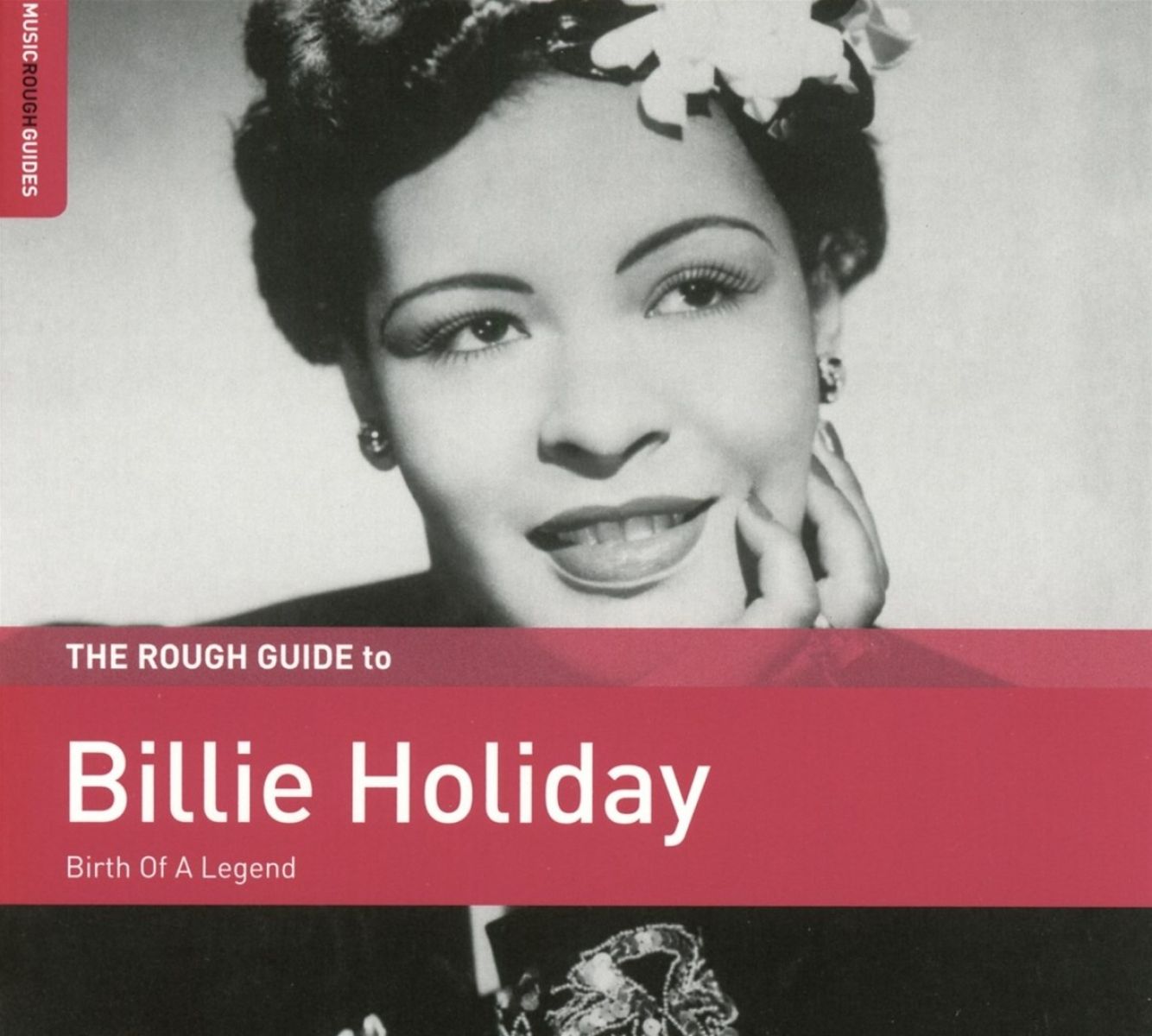 Afbeelding van Billie Holiday - The Rough Guide To Billie Holiday (Birth Of A Legend)