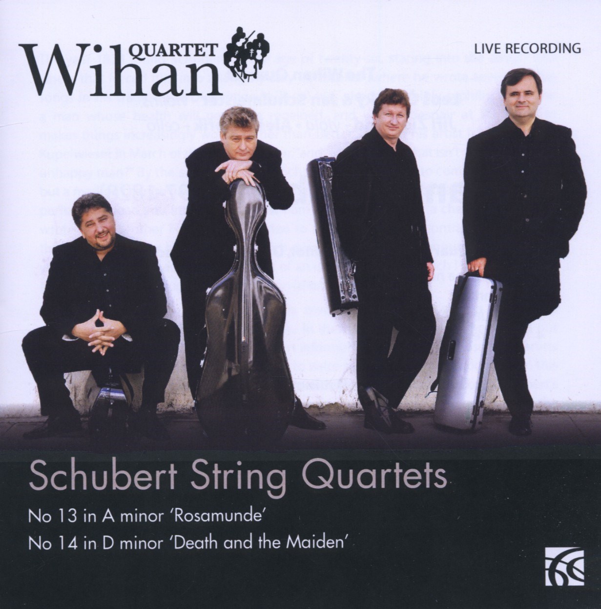 Wihan Quartet - Schubert String Quartets: No.13 In A Minor 'Rosamunde' And No.14 In D Minor 'Death And The Maiden'