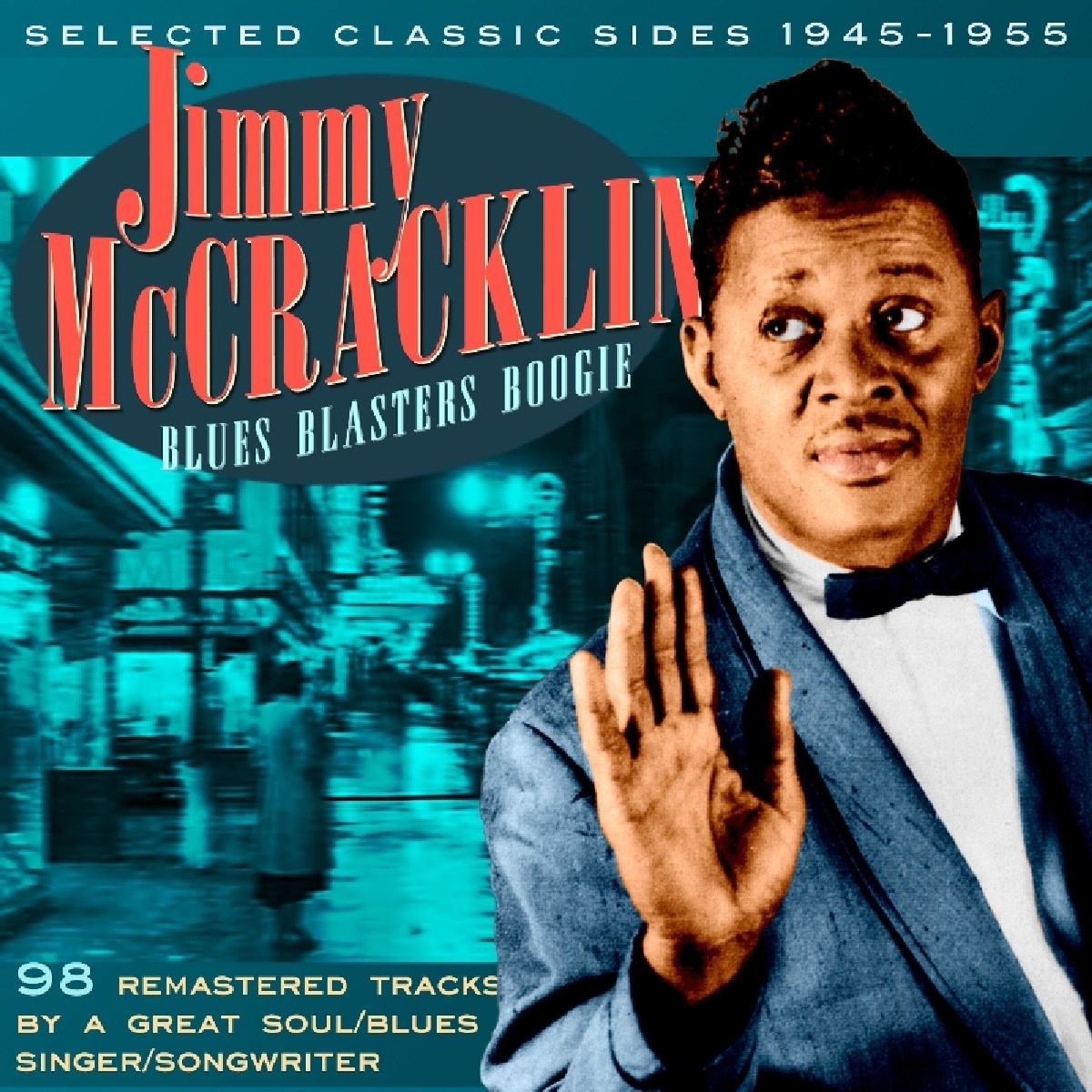 Afbeelding van Jimmy McCracklin - Blues Blasters Boogie - Selected Classic Sides 1945-1955