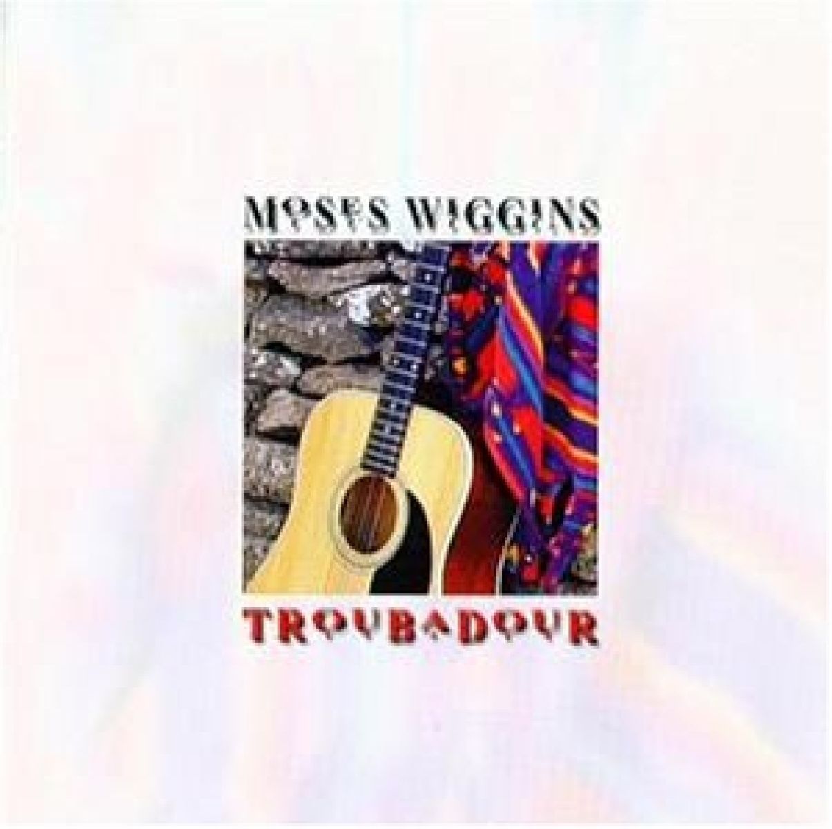 Moses Wiggins - Troubadour - Songs Of Bob Dylan