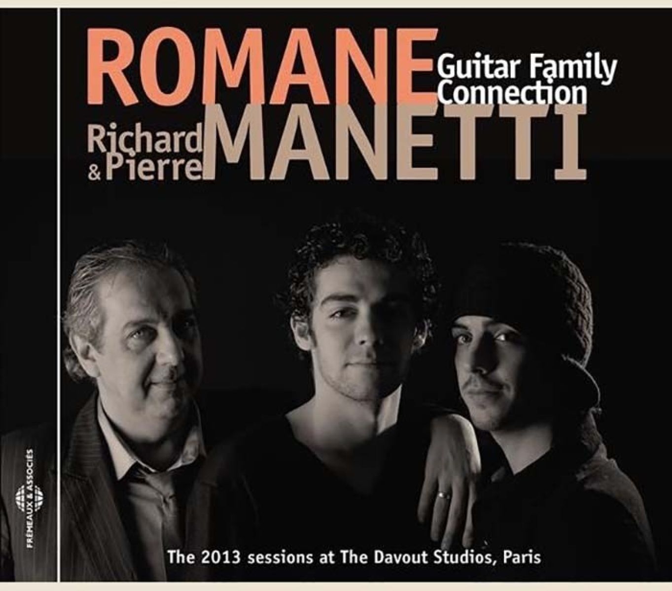 Afbeelding van Romane, Pierre Manetti & Richard Manetti - Guitar Family Connection - The 2013 Sessions At The Davout Studios, Paris
