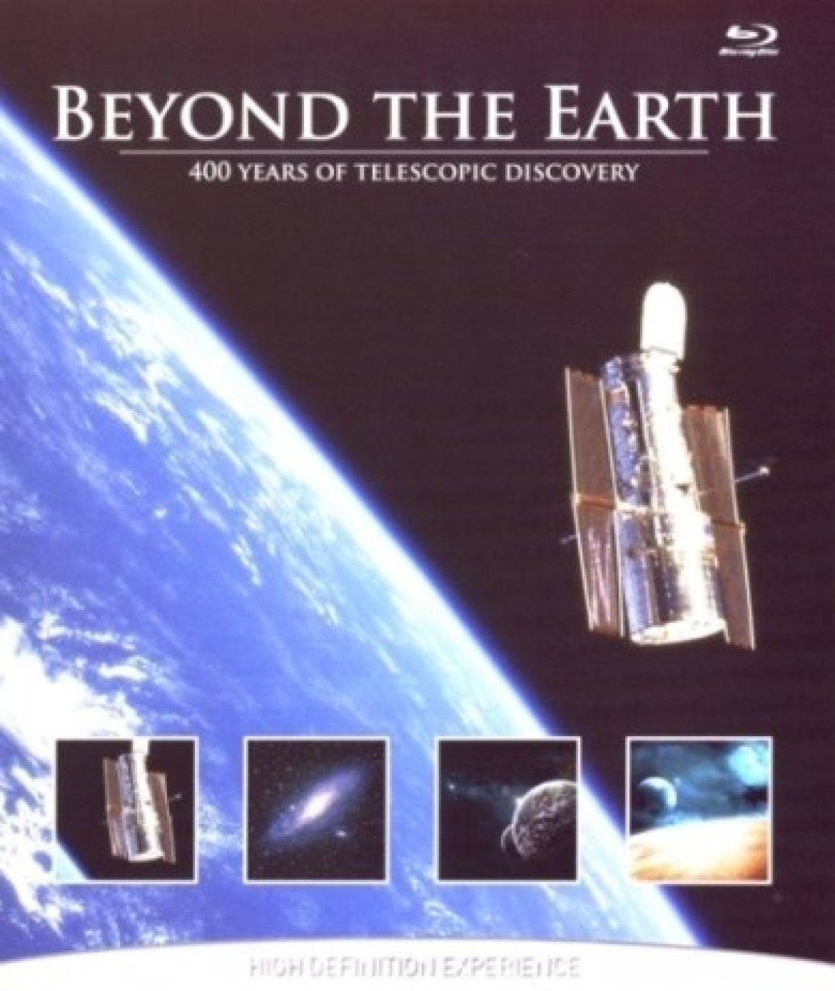 Beyond The Earth - 400 Years Of Telescopic Discovery