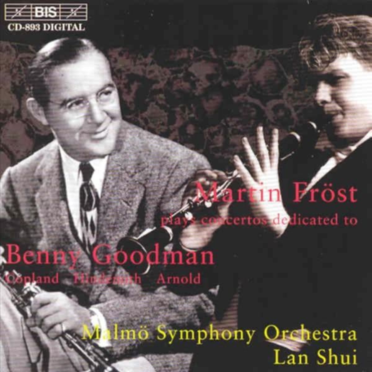 Afbeelding van Martin Fröst, Malmö Symphony Orchestra, Lan Shui - Concertos Dedicated To Benny Goodman