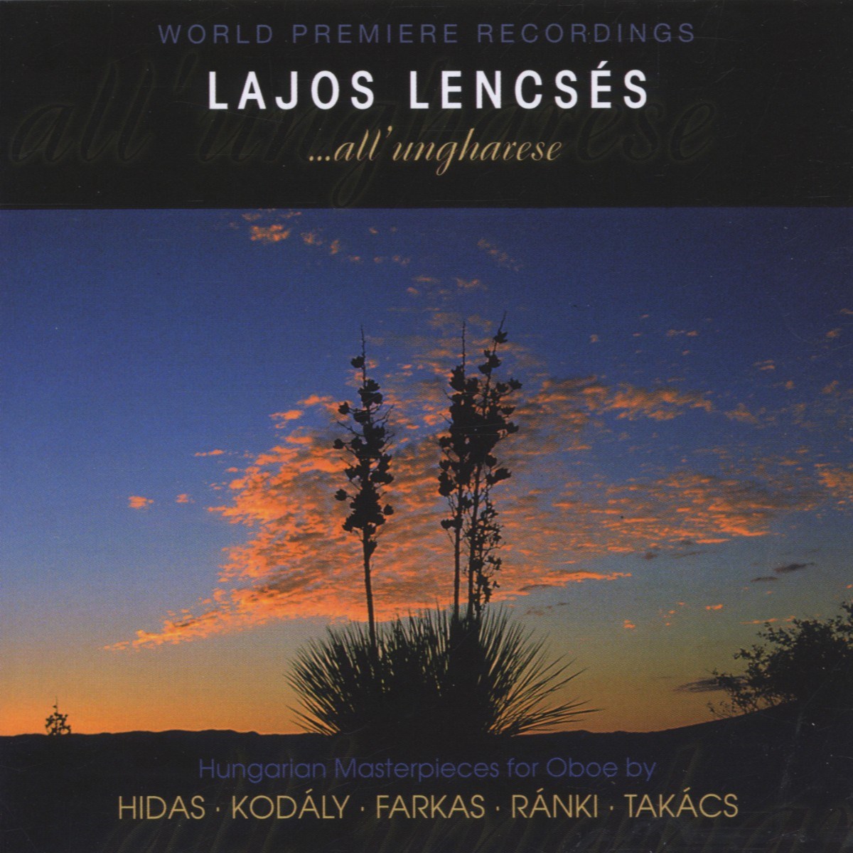 Afbeelding van Lajos Lencsés, Budapest Strings, SWR Radio-Sinfonieorchester Stuttgart, Alan Gilbert - All Ungharese: Hungarian Masterpieces