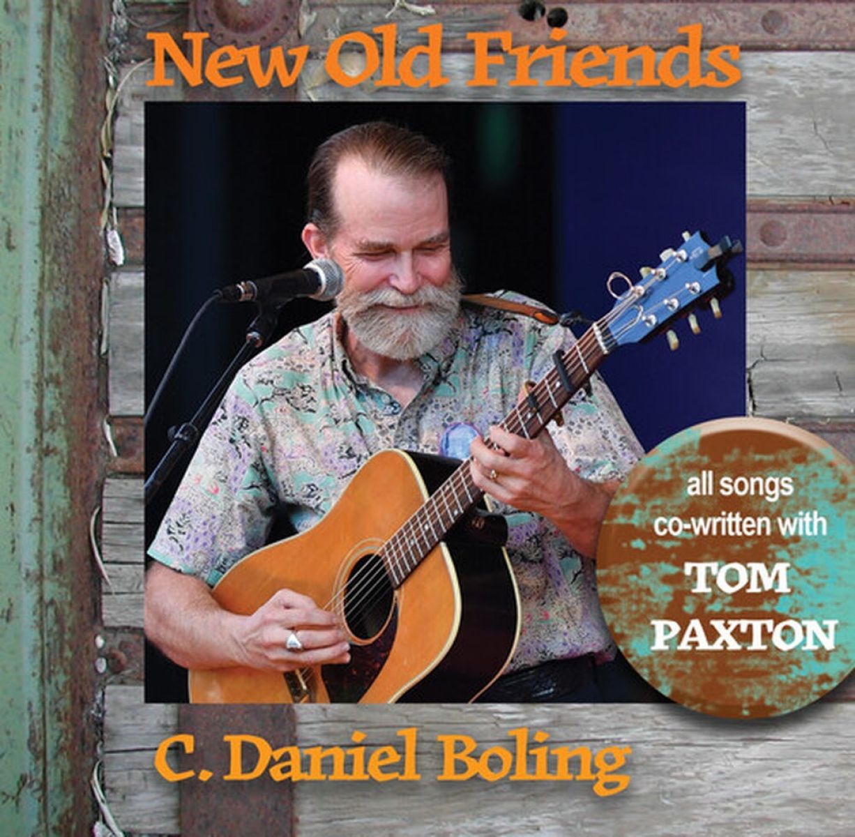 C. Daniel Boling Featuring Tom Paxton - New Old Friends