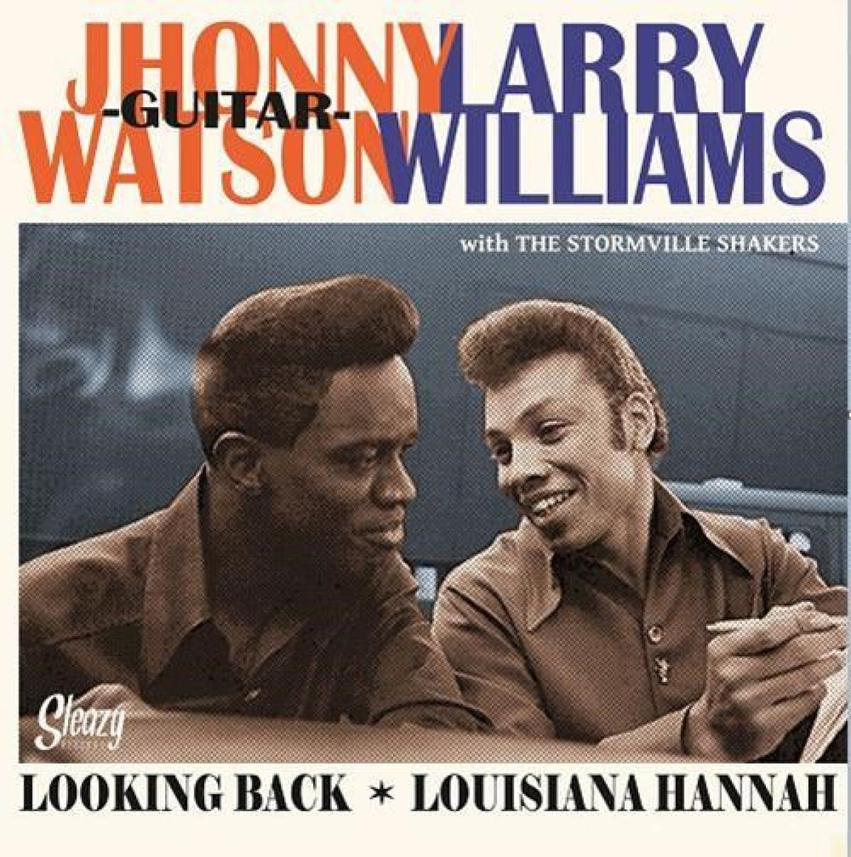 Johnny "Guitar" Watson & Larry Williams - Looking Back '65 / Louisiana Hannah