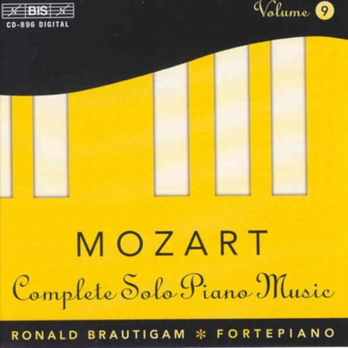 Ronald Brautigam - Mozart: Complete Solo Piano Music Vol. 9