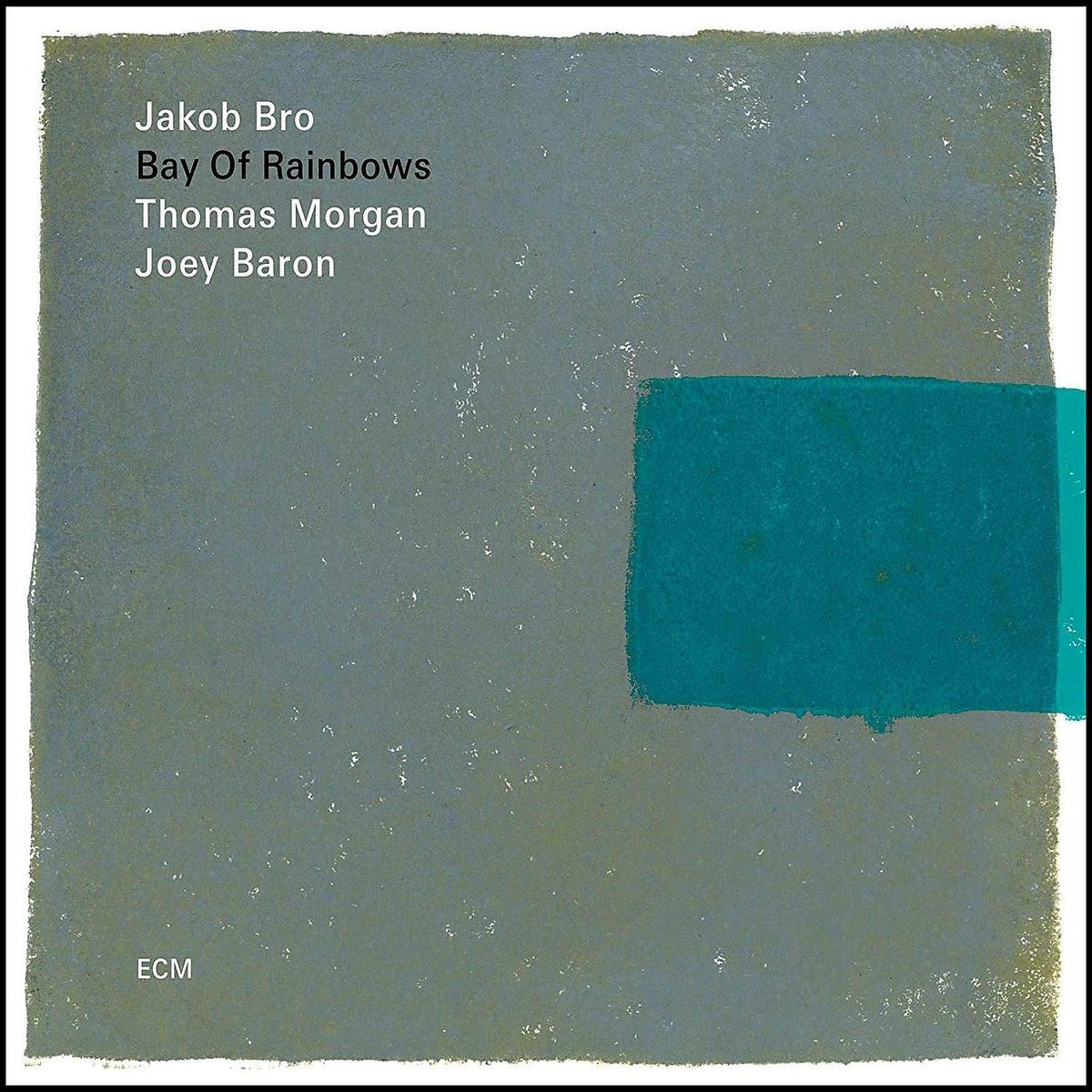 Afbeelding van Jakob Bro - Bay Of Rainbows