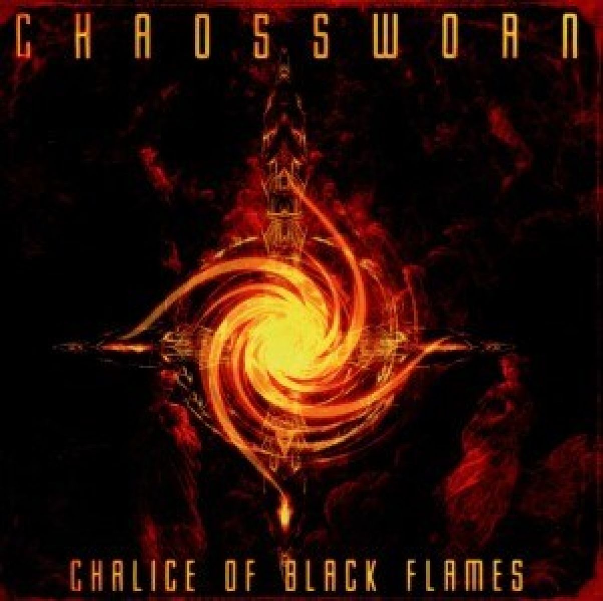 Afbeelding van Chaossworn - Chalice Of Black Flames