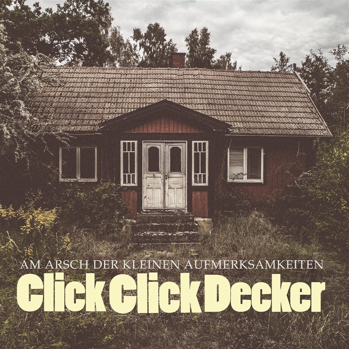Afbeelding van Clickclickdecker - Am Arsch Der Kleinen Aufmerksamkeiten