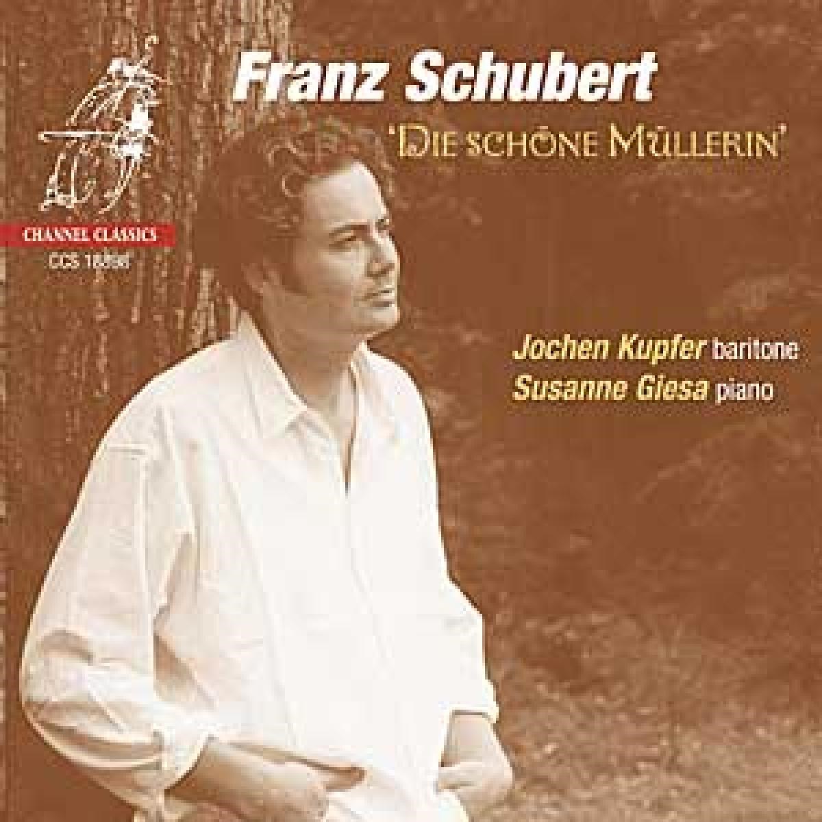 Afbeelding van Jochen Kupfer & Susanne Giesa - Schubert: Die Schöne Müllerin