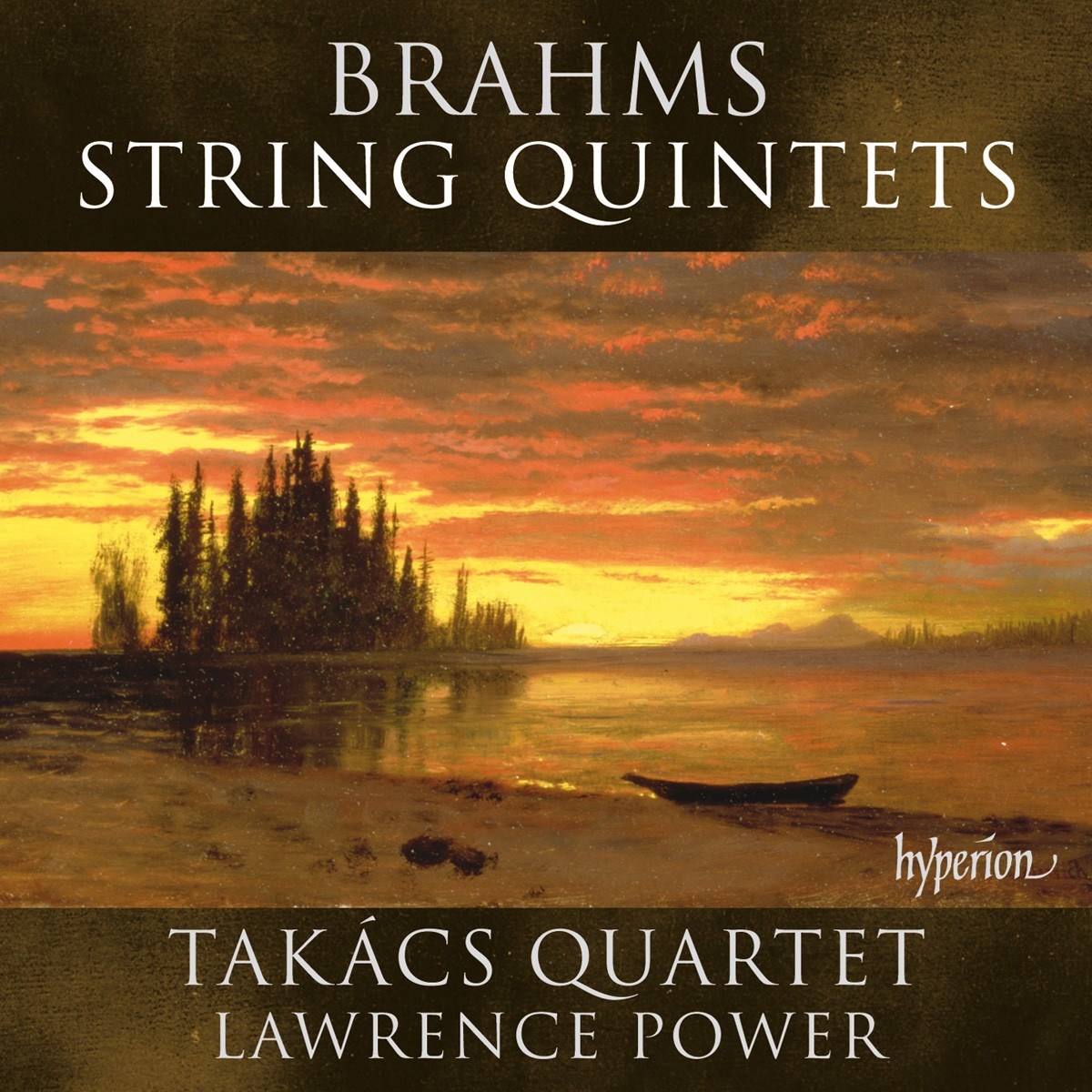 Lawrence Power & Takács Quartet - Brahms: String Quintets