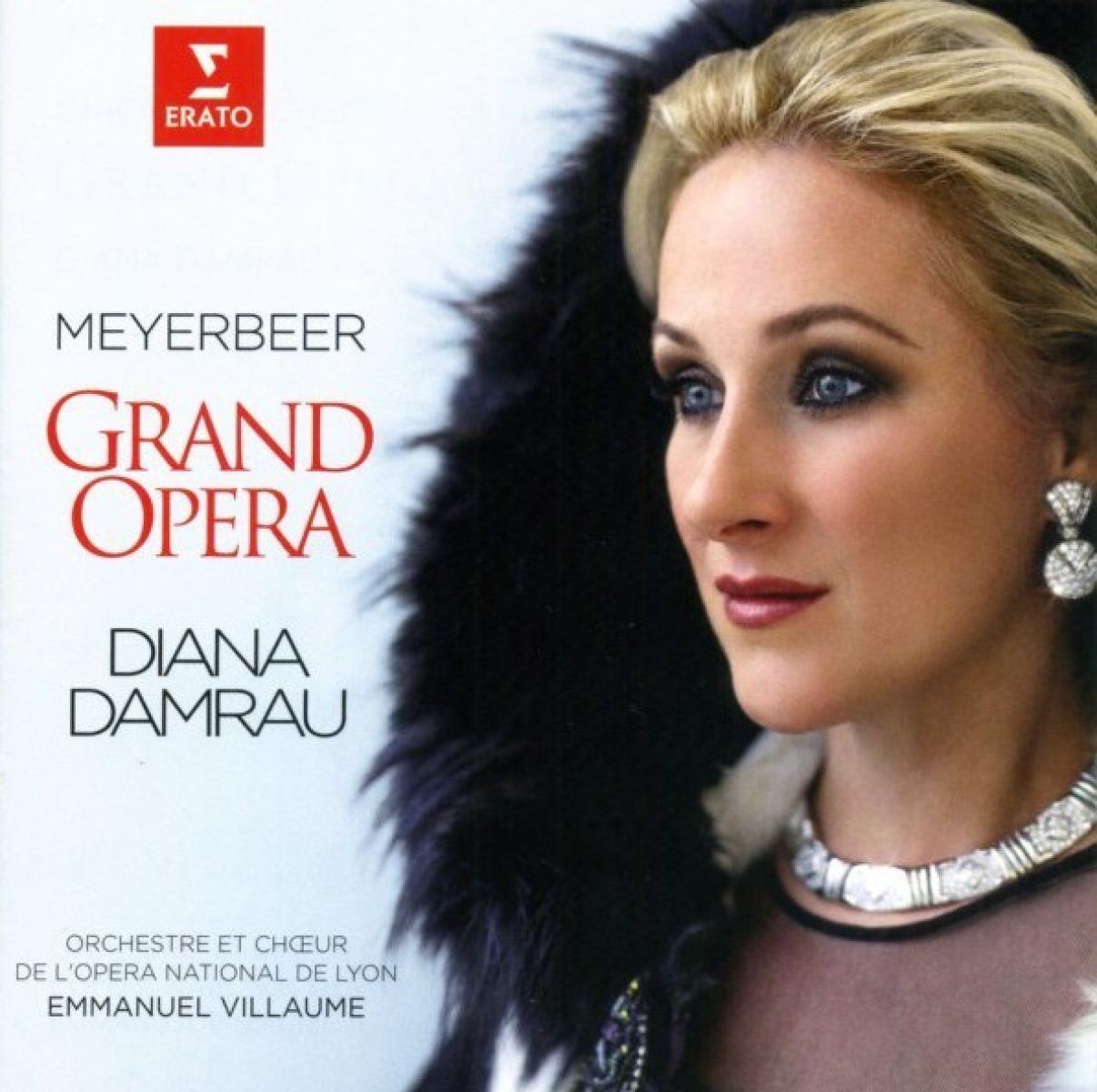 Diana Damrau, Orchestre De L'Opéra De Lyon Et Chœurs De L'Opéra De Lyon, Emmanuel Villaume - Grand Opera