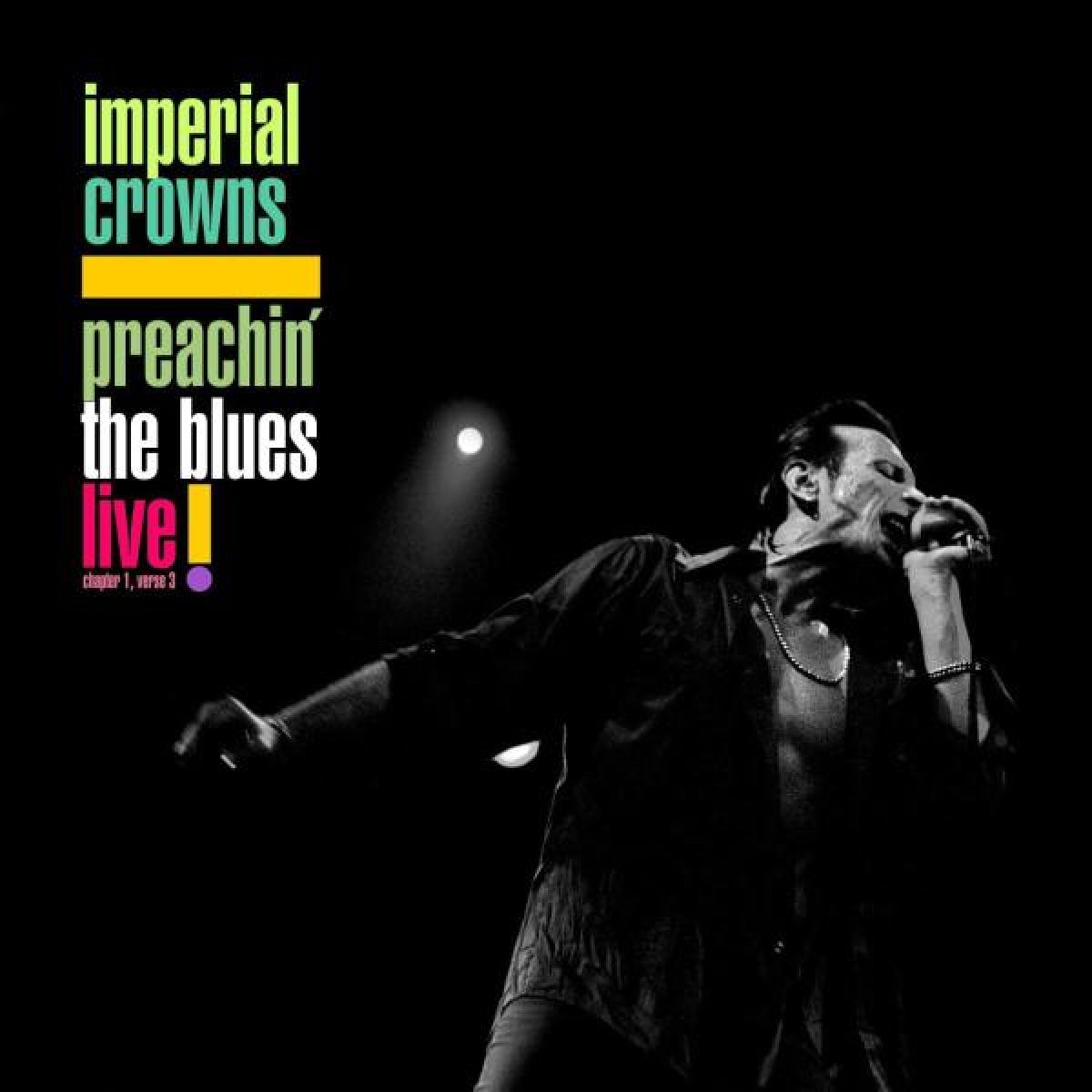 Afbeelding van Imperial Crowns - Preachin The Blues: Live