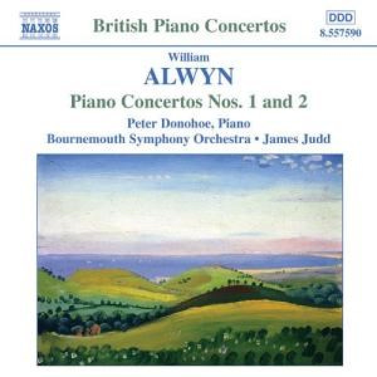 Peter Donohoe, Bournemouth Symphony Orchestra, James Judd - Alwyn: Piano Forte Concertos Nos.1 & 2