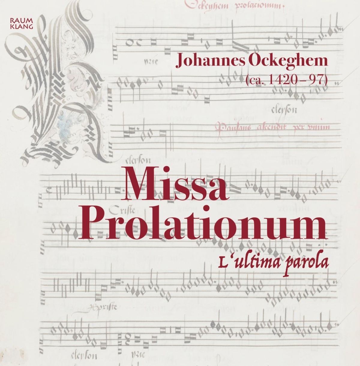 Afbeelding van L'ultima Parola - Ockeghem: Missa Prolationum