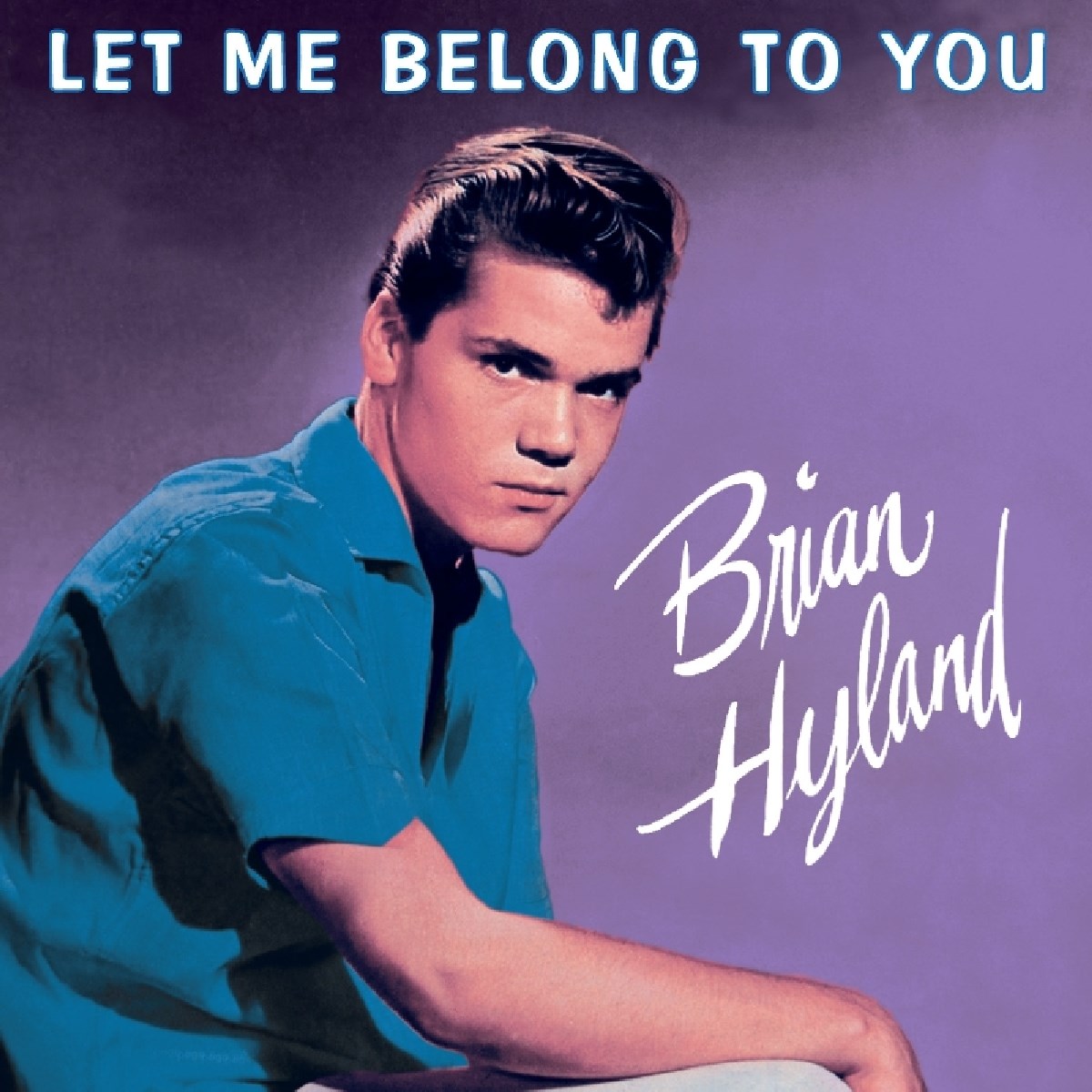 Afbeelding van Brian Hyland - Let Me Belong To You