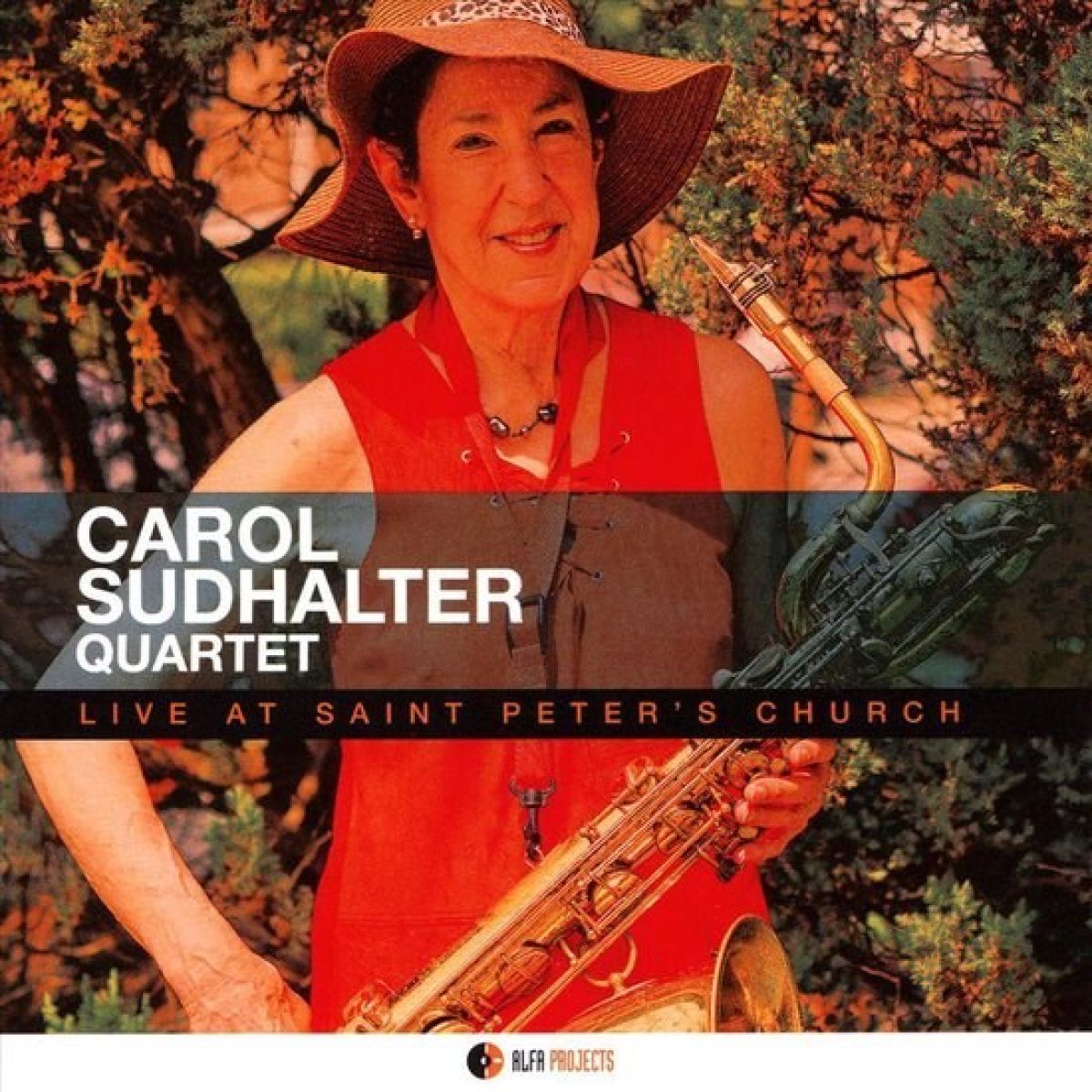 Carol Sudhalter Quartet - Live At Saint Peter's Church