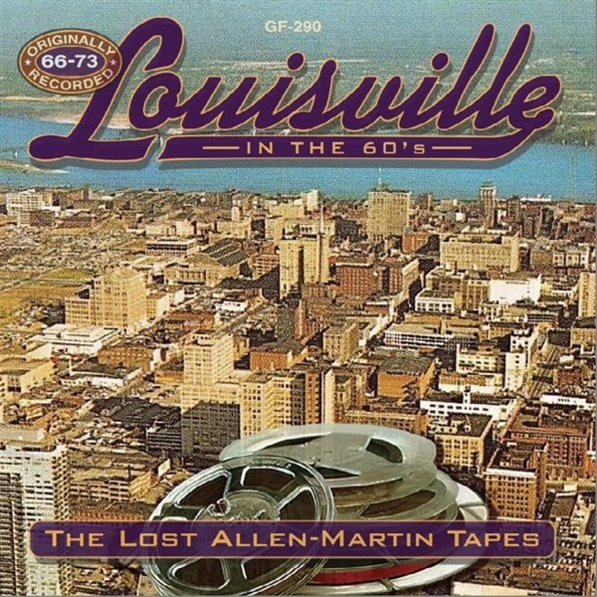 Afbeelding van Various Artists - Louisville In The 60s: The Lost Allen-Martin Tapes 1966-1973
