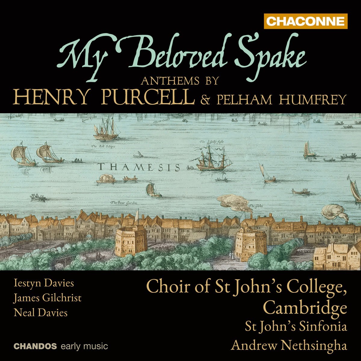 Afbeelding van Iestyn Davies, James Gilchrist, Neal Davies, St. John's College Choir - Purcell|Humfrey: My Beloved Spake