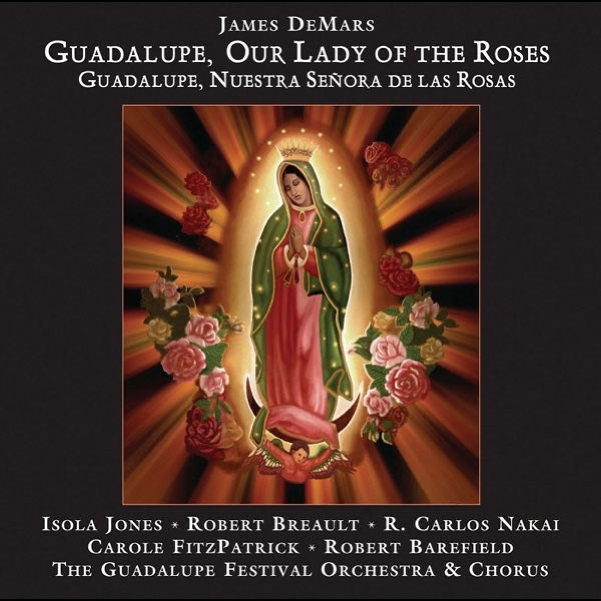 Afbeelding van James DeMars - Guadalupe, Our Lady Of The Roses = Guadalupe, Nuestra Senora De Las Rosas