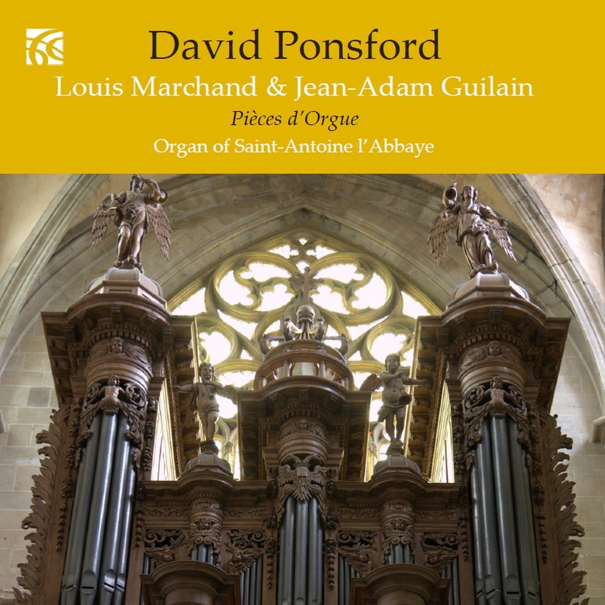 Afbeelding van Louis Marchand, Jean Adam Guilain - Ponsford: Organ Music From The Golden Age Vol.7