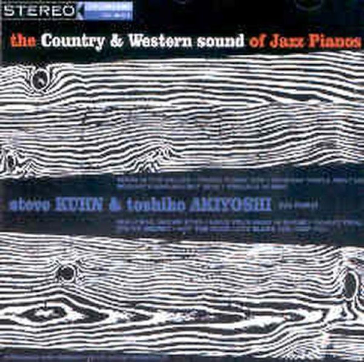 Afbeelding van Steve Kuhn & Toshiko Akiyoshi - The Country & Western Sound Of Jazz Pianos