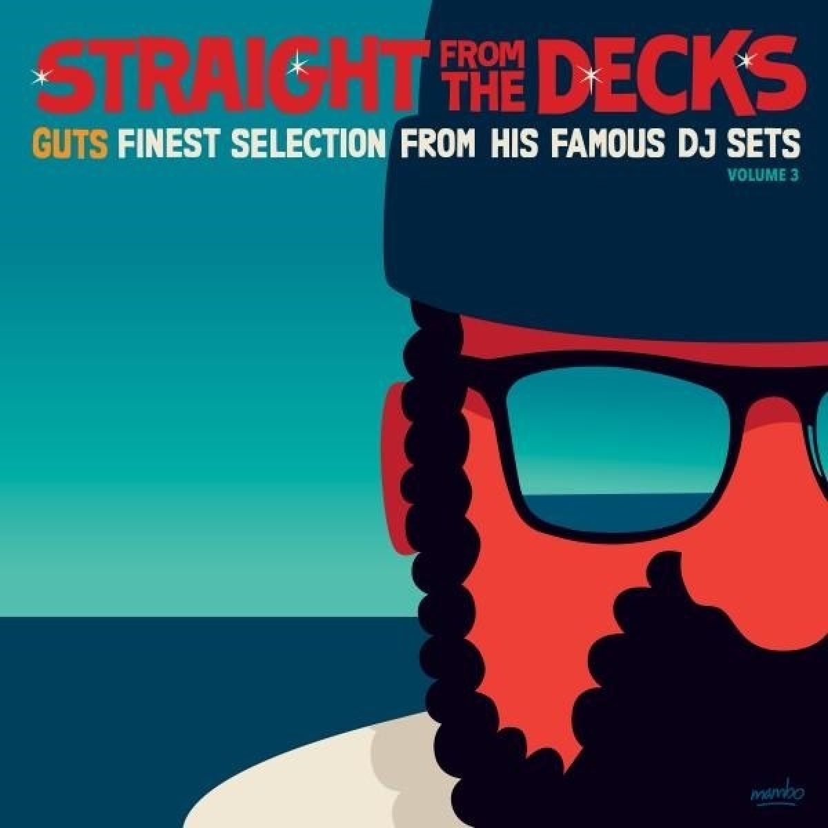 Guts Pres. Various Artists - Straight From The Decks (Volume 3)