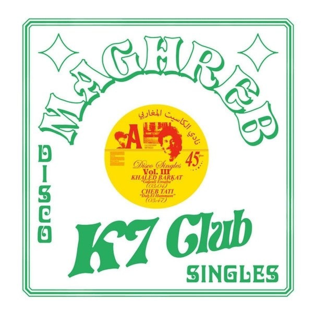 Afbeelding van Various Artists - Maghreb K7 Club: Disco Singles, Vol. 3