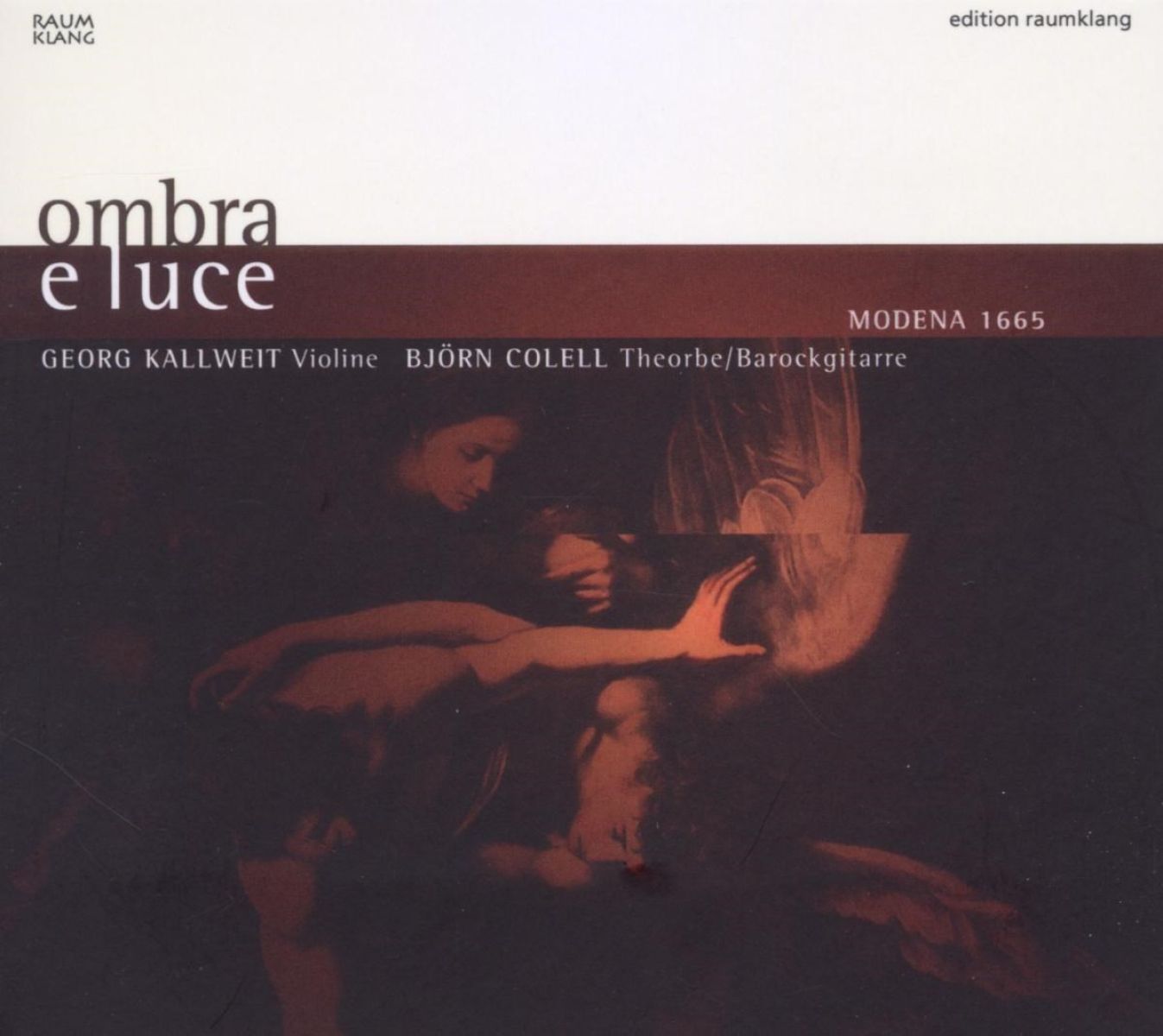 Afbeelding van Georg Kallweit & Björn Colell - Ombra E Luce - Modena 1665