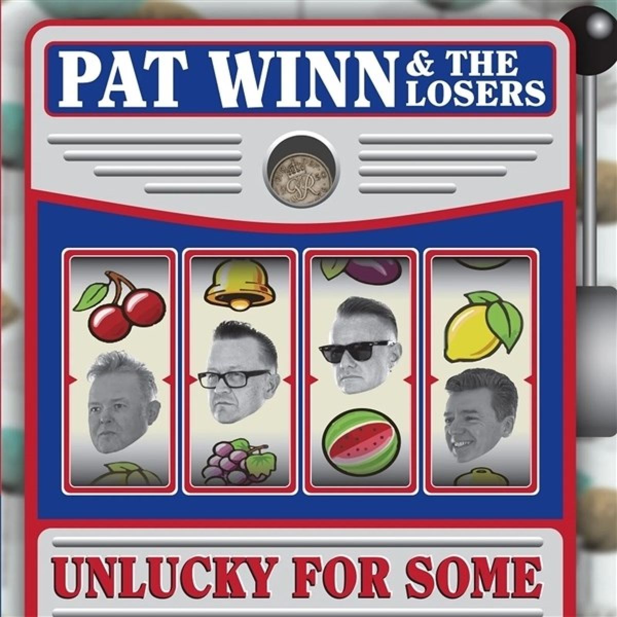 Afbeelding van Pat Winn & The Losers - Unlucky For Some