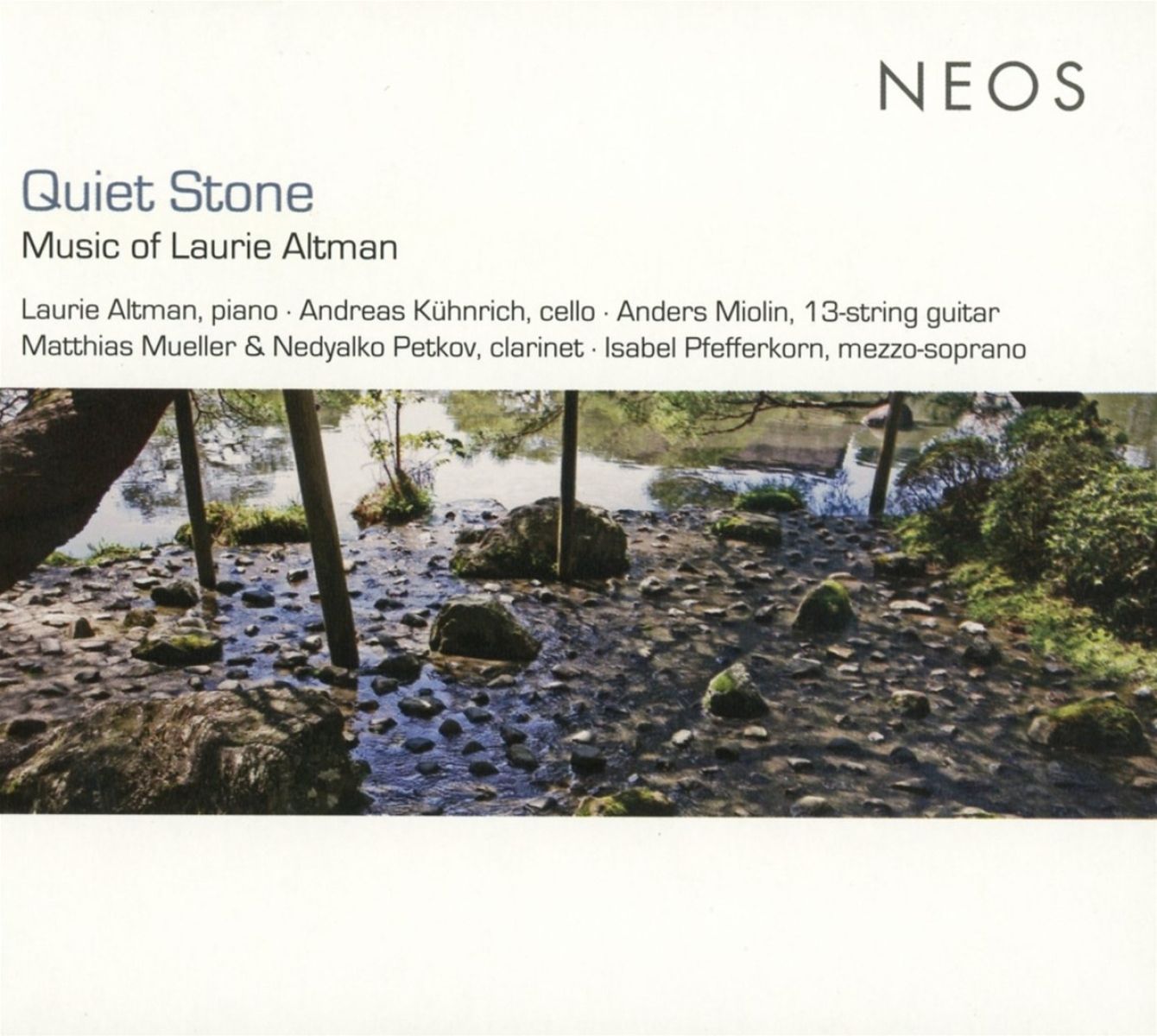 Laurie Altman, Andreas Kühnrich, Nedyalko Petkov, Isabel Pfefferkorn - Quiet Stone: Music Of Laurie Altman